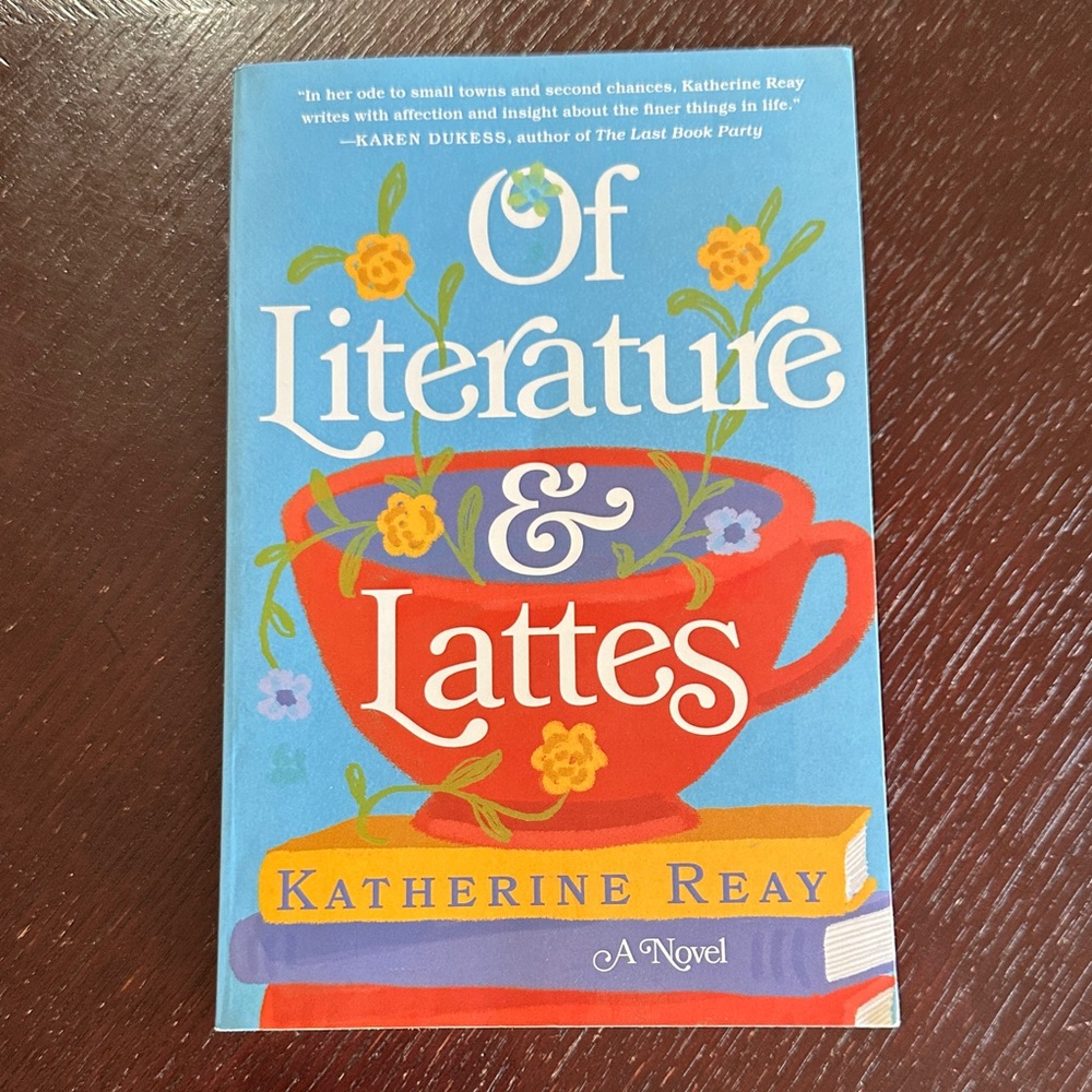 Of Literature & Lattes paperback novel by Katherine Reay